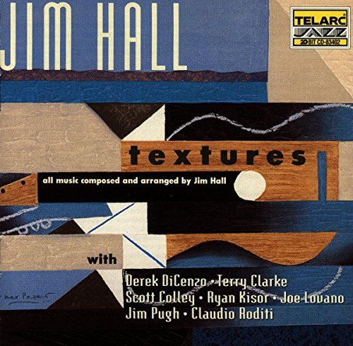 Jim Hall/Textures@With Dicenzo/Kisor/Lovano/Pugh