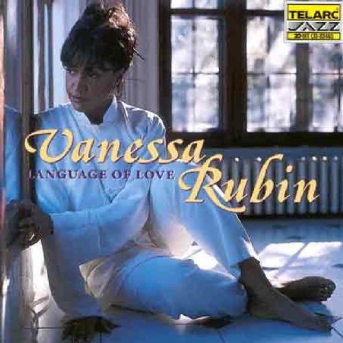 Vanessa Rubin/Language Of Love