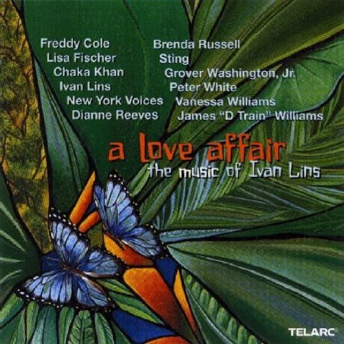 Love Affair-Music Of Ivan Lins/Love Affair-Music Of Ivan Lins@Cole/Fischer/Khan/Reeves/Sting@Russel/Washington/Williams