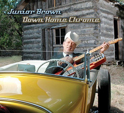 Junior Brown/Down Home Chrome