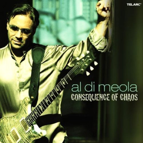 Al Di Meola/Consequence Of Chaos