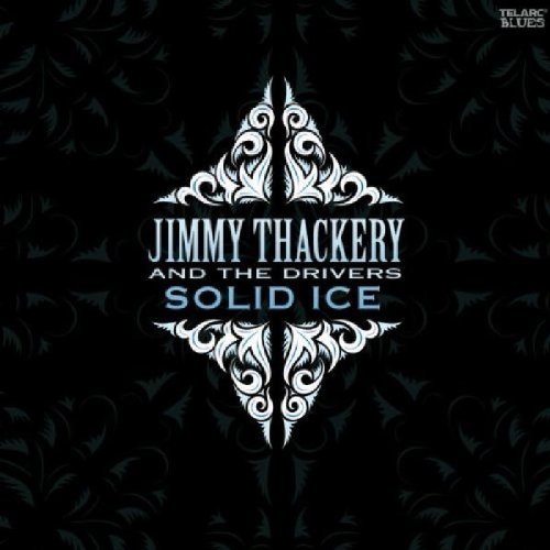 Jimmy Thackery/Solid Ice