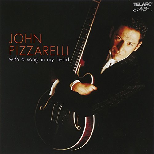 John Pizzarelli/With A Song In My Heart