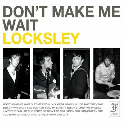 LOCKSLEY/DON'T MAKE ME WAIT