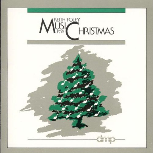 FOLEY,KEITH/MUSIC FOR CHRISTMAS