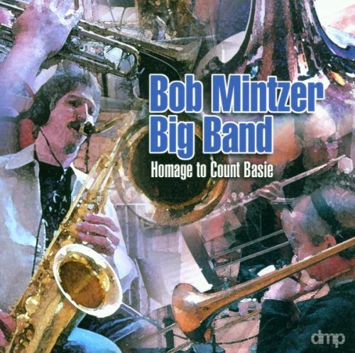 Bob Mintzer/Homage To Count Basie