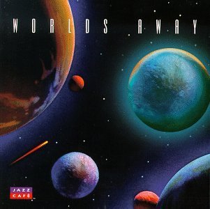 Jazz Cafe/World's Away