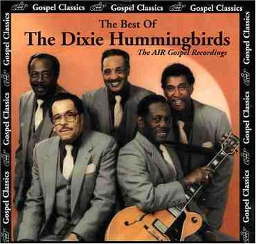 Dixie Hummingbirds Best Of 1984 93 