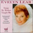 Evelyn Lear/Songs My Mother Taught Me@Lear (Sop)