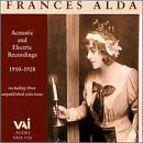 Frances Alda/Acoustic & Electric Recordings@Alda (Sop)