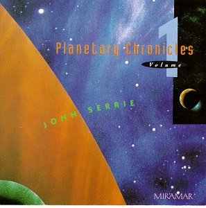 Jonn Serrie/Vol. 1-Planetary Chronicles
