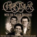 Gatlin Brothers/Christmas With The Gatlin Brot