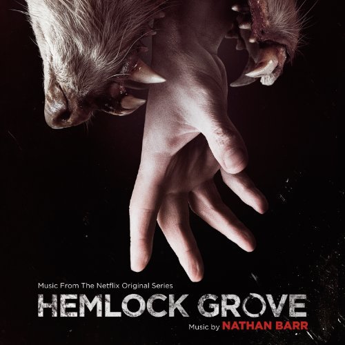 Nathan Barr/Hemlock Grove