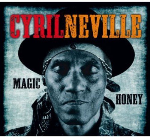 Cyril Neville/Magic Honey