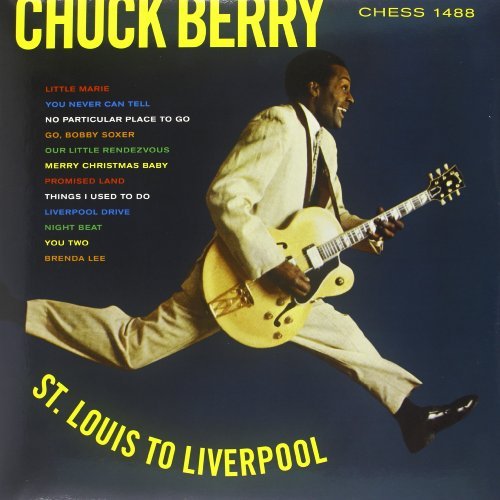 Chuck Berry/St. Louis To Liverpool