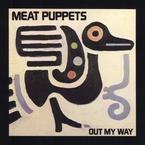 Meat Puppets/Out My Way