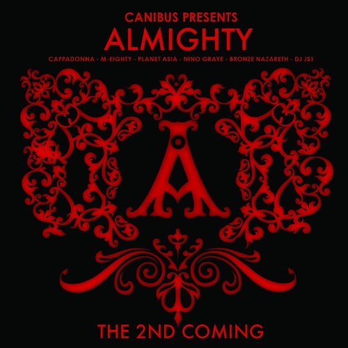 Canibus Presents/Almighty: 2nd Coming@Explicit Version