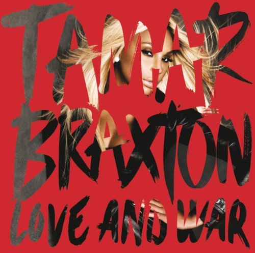 Tamar Braxton/Love & War@Love & War