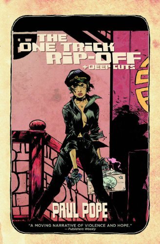 Paul Pope One Trick Rip Off Deep Cuts 