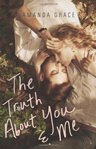 Amanda Grace/The Truth about You & Me