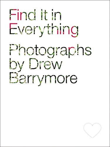 Drew Barrymore/Find It in Everything