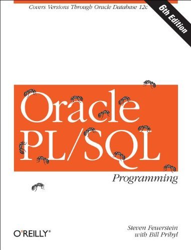 Steven Feuerstein Oracle Pl Sql Programming Covers Versions Through Oracle Database 12c 0006 Edition; 
