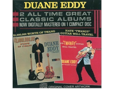 Duane Eddy/Have "twangy" Guitar Will Travel / $1,000,000 Wort