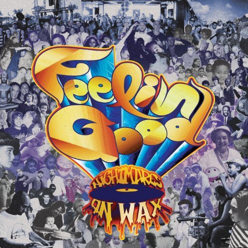 Nightmares On Wax/Feelin' Good@Digipak/Incl. Booklet