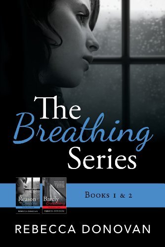 Rebecca Donovan/The Breathing Series