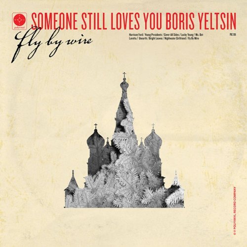 Someone Still Loves You Boris/Fly By Wire