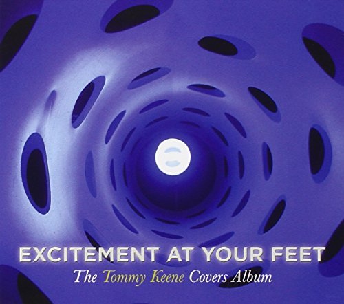 Tommy Keene/Excitement At Your Feet@Digipak