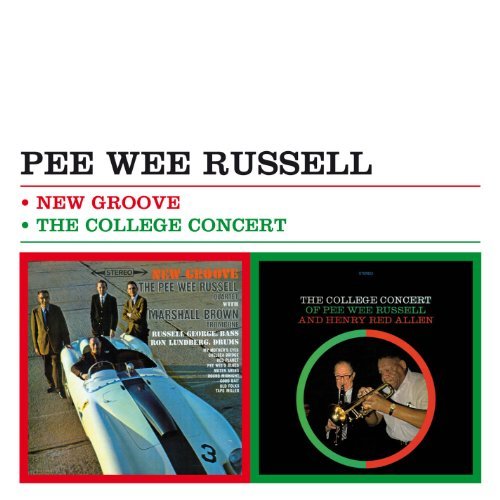 Pee Wee Russell/New Groove + The College Conce@Import-Esp@Incl. Bonus Track