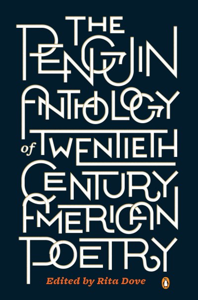 Rita Dove The Penguin Anthology Of Twentieth Century America 