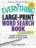 Charles Timmerman The Everything Large Print Word Search Book Volum Classic Word Search Puzzles In Large Print 