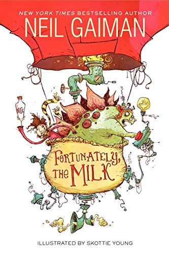 Neil Gaiman/Fortunately, the Milk