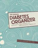 Susan Weiner The Complete Diabetes Organizer Your Guide To A Less Stressful And More Manageabl 