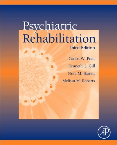 Carlos W. Pratt Psychiatric Rehabilitation 0003 Edition; 