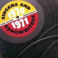 Time Life Presents/Singers & Songwriters 1970-1971