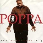 Notorious B.I.G./Big Poppa