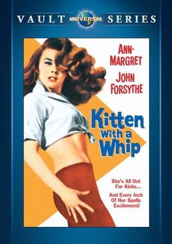 Ann-Margret John Forsythe Peter Brown Patricia Bar/Kitten With A Whip (Amazon.Com Exclusive)@This Item Is Made On Demand@Could Take 2-3 Weeks For Delivery
