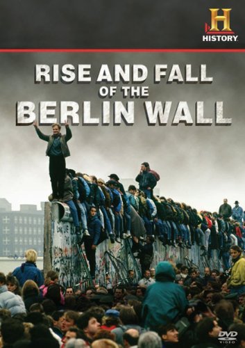 Rise & Fall Of The Berlin Wall Rise & Fall Of The Berlin Wall Nr 