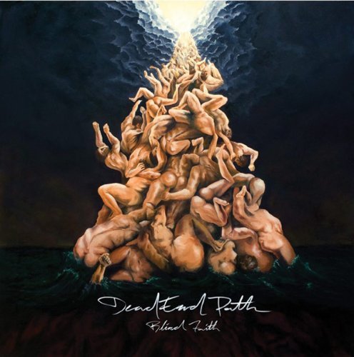 Dead End Path/Blind Faith
