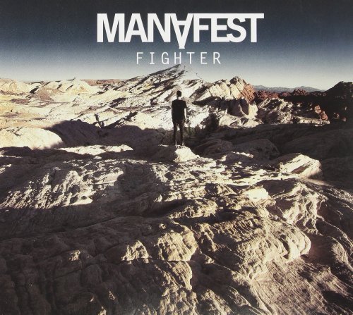 Manafest (rock) Fighter Import Can 