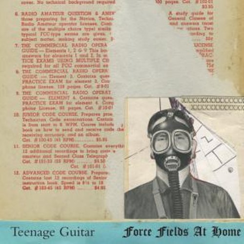 Teenage Guitar/Force Fields At Home