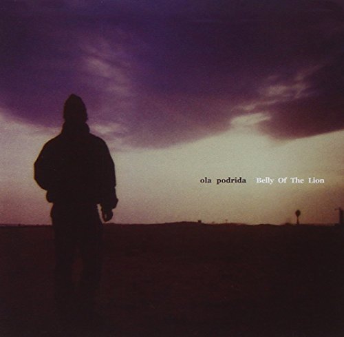 Ola Podrida/Belly Of The Lion