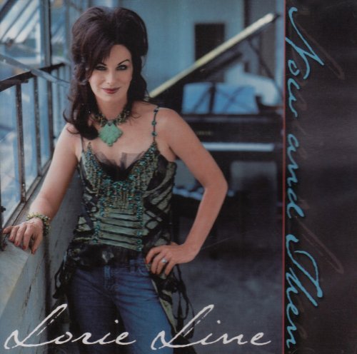 Lorie Line/Now & Then