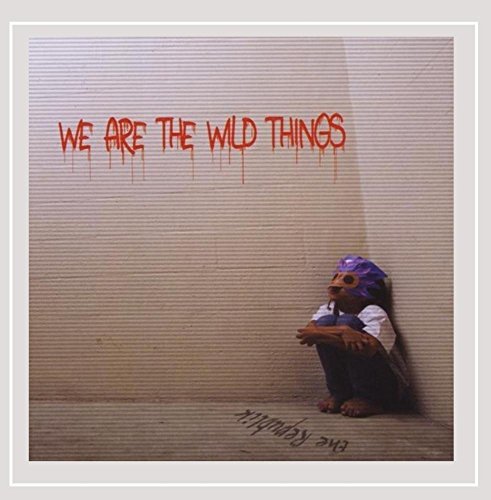 Republik/We Are The Wild Things