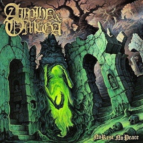 Alpha & Omega/No Rest No Peace