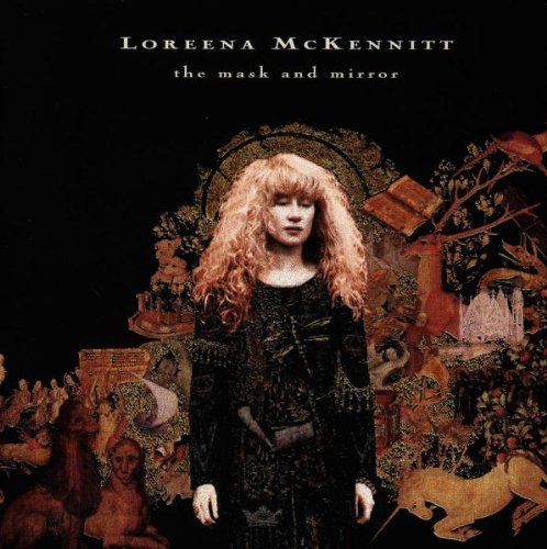 Loreena McKennitt/The Mask & Mirror