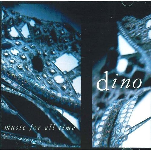 Dino/Music For All Time